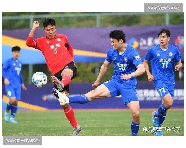 苏超决赛上演梯队对决：四强皆携职业基因